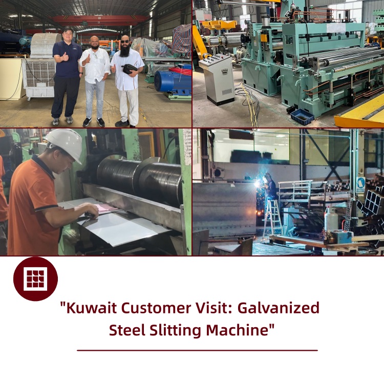 Cuvaitum Customer Visit: Galvanized Ferro Slitting Machina