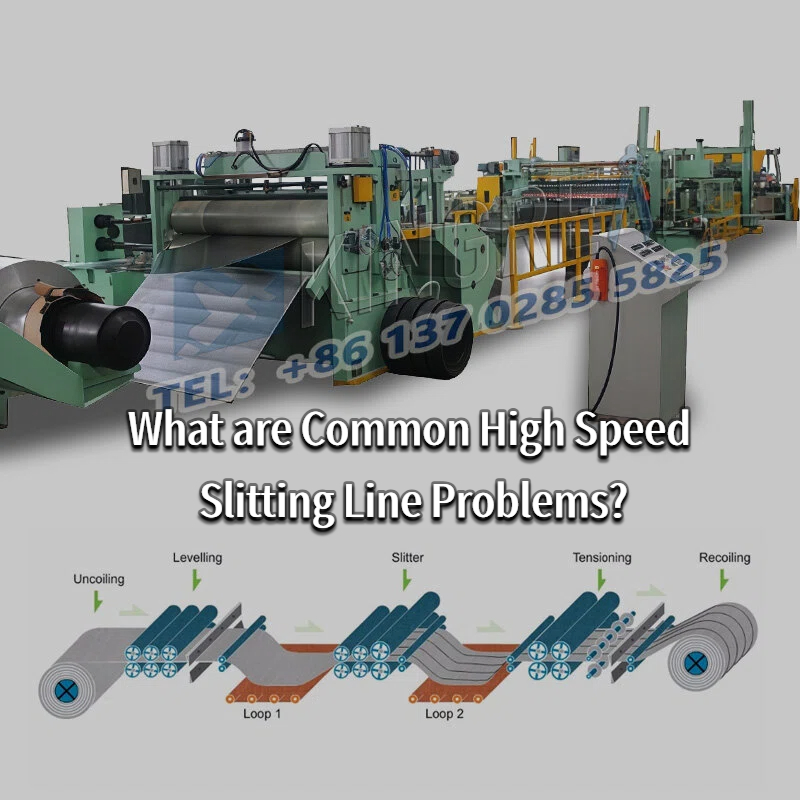 What are Common High Speed ​​Slitting Line Problems?